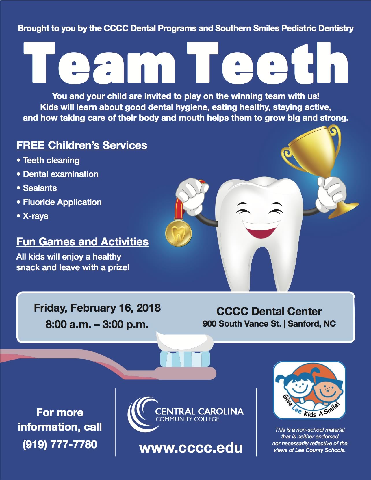 Click to enlarge,  The annual Give Kids A Smile program is returning to the Central Carolina Dental Center, 900 S. Vance St. Free dental services will be available for children from 8 a.m. to 3 p.m. on Friday, Feb. 16. 
