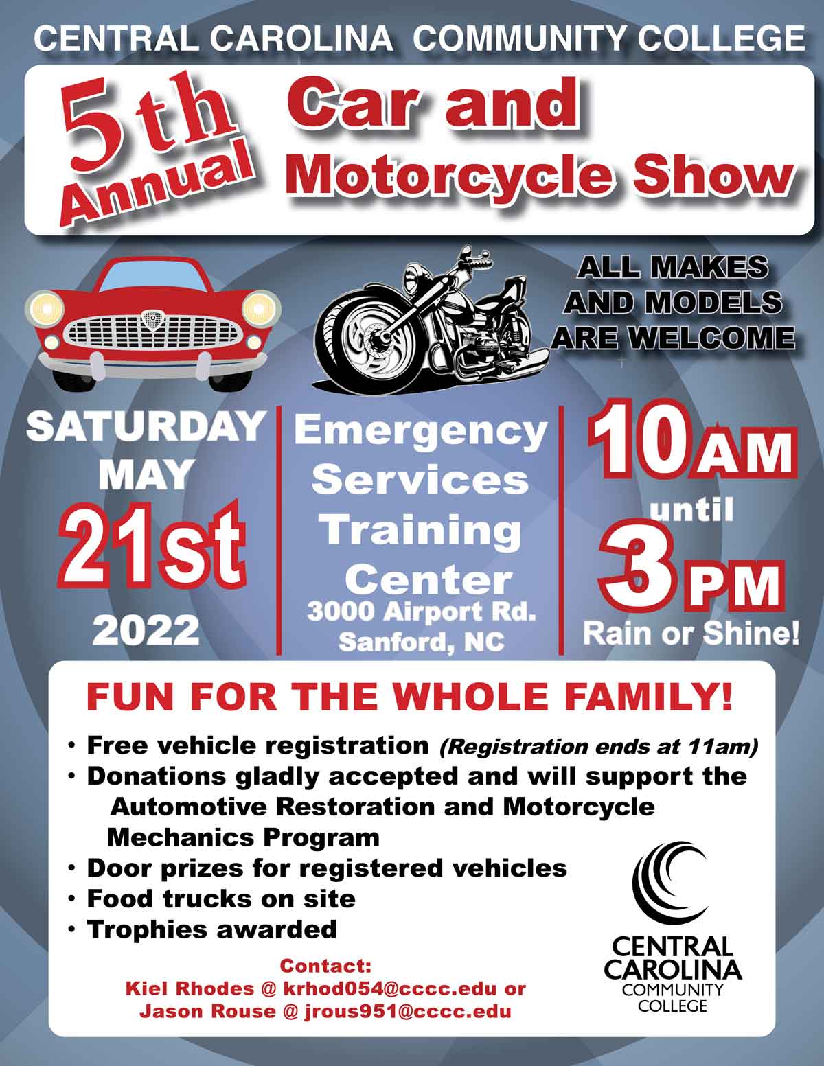 Click to enlarge,  The 5th Annual Central Carolina Community College Car and Motorcycle Show will be held from 10 a.m. to 3 p.m. Saturday, May 21, at the CCCC Emergency Services Training Center, 3000 Airport Road, Sanford. Here is a photo from a previous show. 